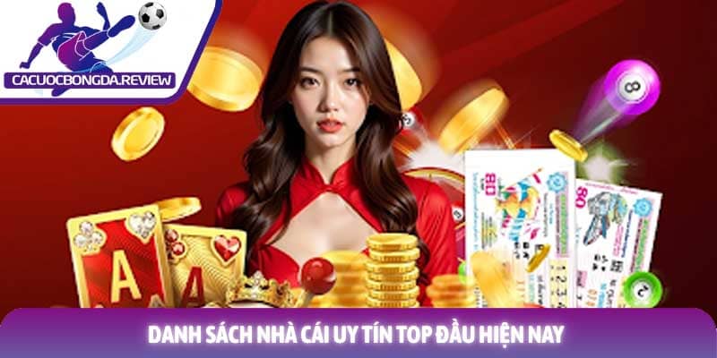 Top 10+ Nhà Cái Uy Tín Nhất Châu Á Được Bình Chọn 2 Danh sách nhà cái uy tín top đầu hiện nay